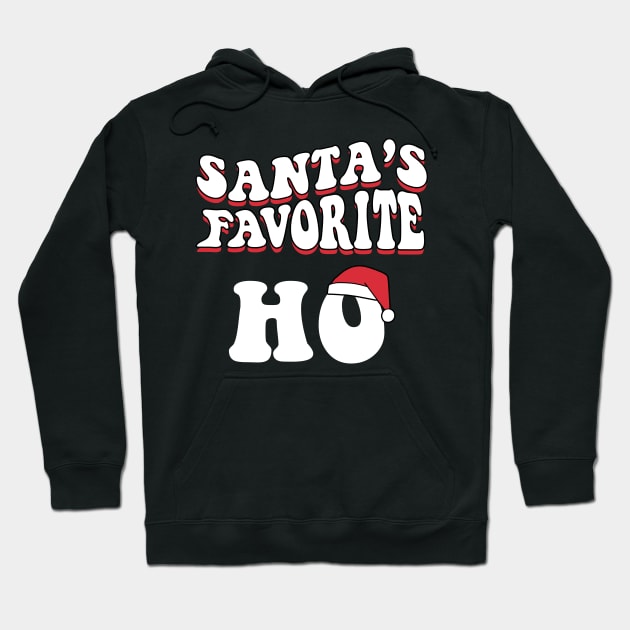 Santa's favorite HO Funny Christmas Women Men Hoodie by Daytone